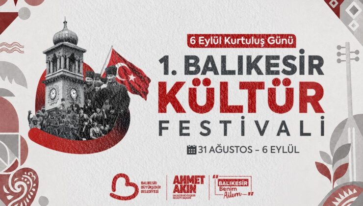 Balıkesir’in Kurtuluş Coşkusu Kültür Festivali İle Taçlanıyor
